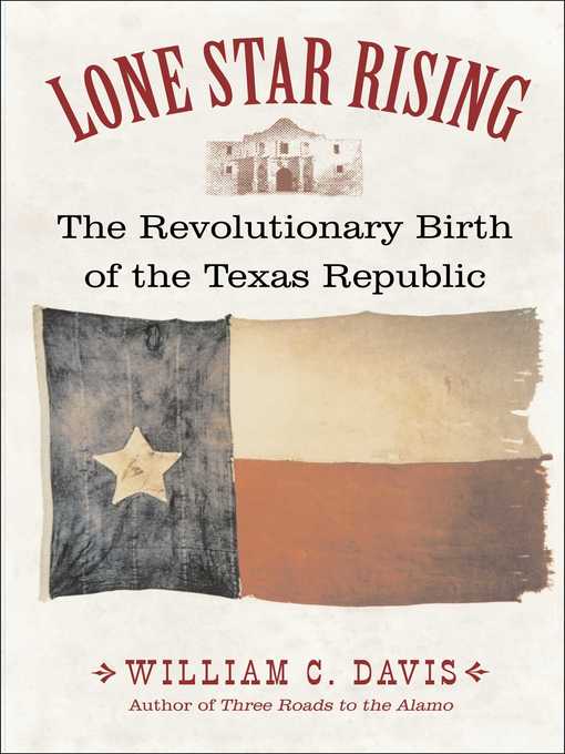 Title details for Lone Star Rising by William C. Davis - Wait list